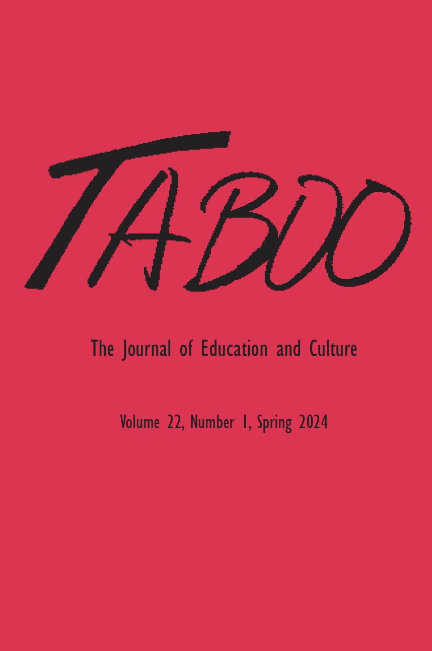 Taboo: The Journal of Culture and Education, Volume 22, Number 1, Spring 2024: 22.1